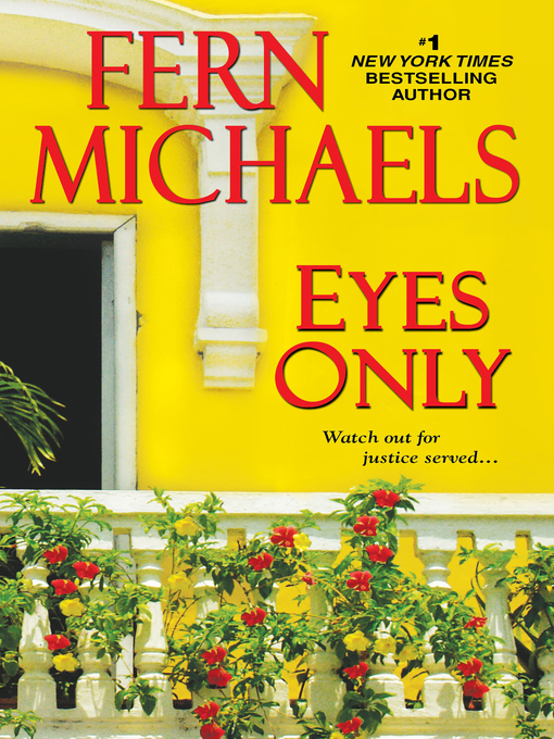 Title details for Eyes Only by Fern Michaels - Available